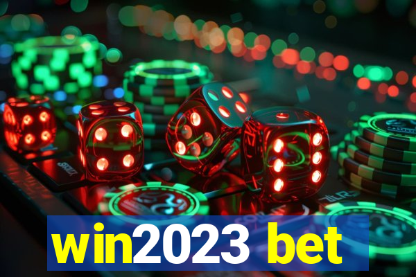 win2023 bet